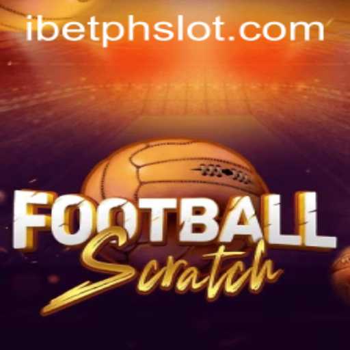 FootballScratch: Revolutionizing the Game with 'I Betph' Keyword